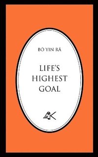 bokomslag Life's Highest Goal