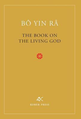 bokomslag The Book On The Living God, Second Edition
