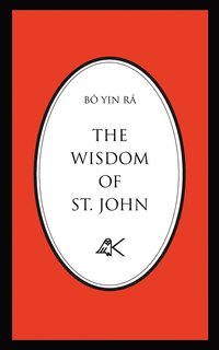 bokomslag The Wisdom of St. John, Second Edition