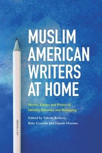 bokomslag Muslim American Writers at Home