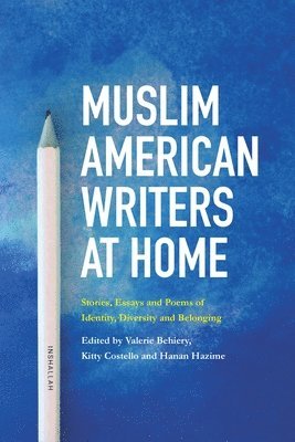 bokomslag Muslim American Writers at Home