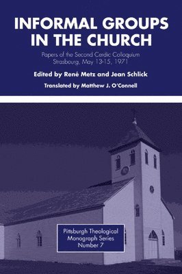 Rene Metz, Jean Schlick - Informal Groups in the Church, Häftad