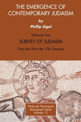 Phillip Sigal, Dikran Hadidian - The Emergence of Contemporary Judaism, Volume 2, Häftad