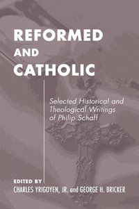 bokomslag Catholic and Reformed