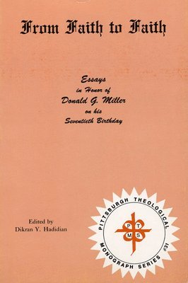 Dikran Y. Hadidian - From Faith to Faith, Häftad