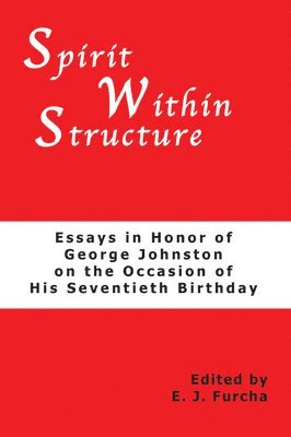 E. J. Furcha, Edward J. Furcha, Dikran Hadidian - Spirit Within Structure, Häftad