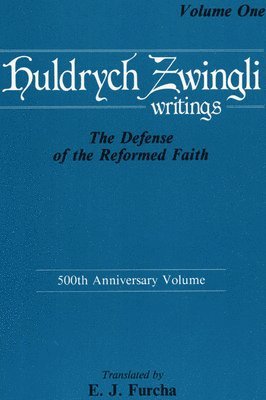 The Defense of the Reformed Faith 1