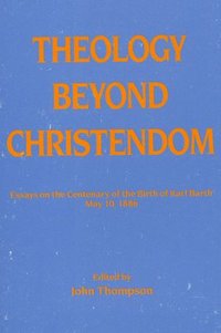 bokomslag Theology Beyond Christendom