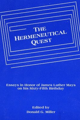 Donald G Miller - Hermeneutical Quest, Häftad