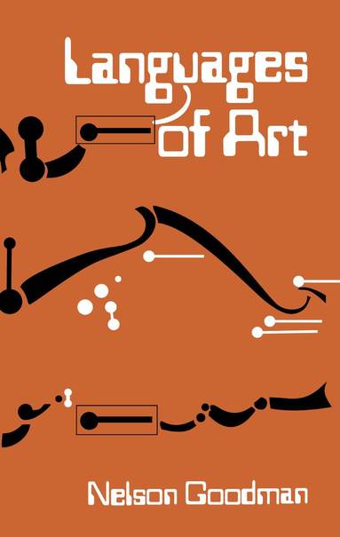 Nelson Goodman - Languages of Art, Häftad
