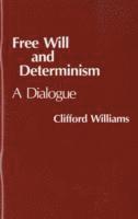 bokomslag Free Will and Determinism