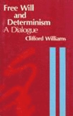 bokomslag Free Will and Determinism