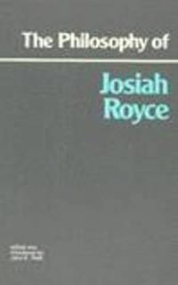 bokomslag The Philosophy of Josiah Royce