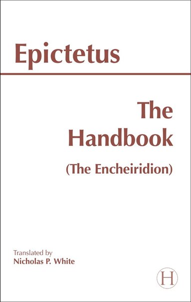 Epictetus - Handbook (The Encheiridion), Häftad