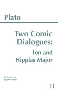 bokomslag Two Comic Dialogues: Ion and Hippias Major