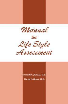Bernard H. Shulman, Harold H. Mosak - Manual For Life Style Assessment, Häftad