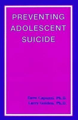 Preventing Adolescent Suicide