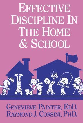 bokomslag Effective Discipline In The Home And School