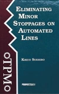 bokomslag Eliminating Minor Stoppages on Automated Lines