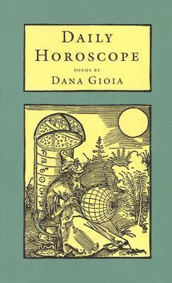 Dana Gioia - Daily Horoscope, Häftad