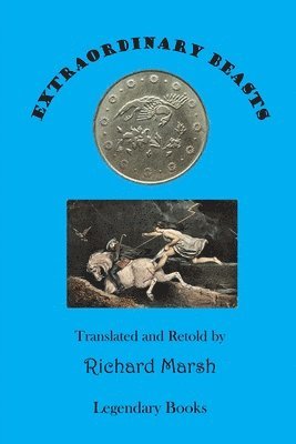 Richard Marsh - Extraordinary Beasts, Häftad