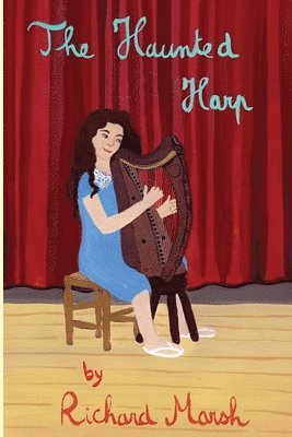 Richard Marsh - Haunted Harp, Häftad