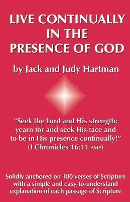 Live Continually in the Presence of God 1