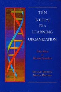 bokomslag Ten Steps to a Learning Organization - Revised