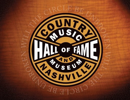 Inside the Country Music Hall of Fame and Museum: A Visitor's Companion