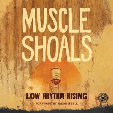 Country Music Hall of Fame and Museum Staff - Muscle Shoals, Häftad