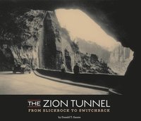 bokomslag Zion Tunnel