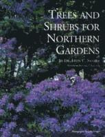 bokomslag Trees and Shrubs for Northern Gardens