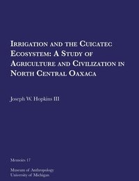 bokomslag Irrigation and the Cuicatec Ecosystem