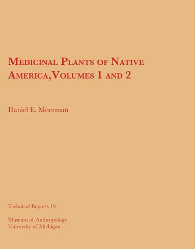 bokomslag Medicinal Plants of Native America, Vols. 1 and 2