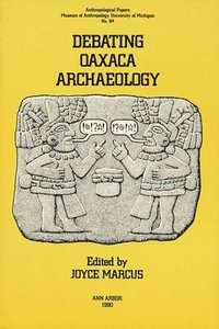 bokomslag Debating Oaxaca Archaeology