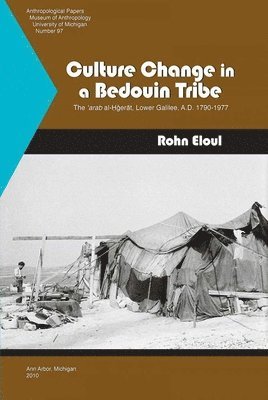 Culture Change in a Bedouin Tribe 1