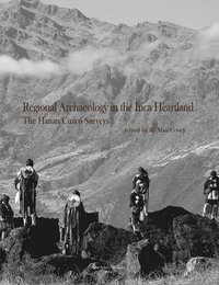 bokomslag Regional Archaeology in the Inca Heartland