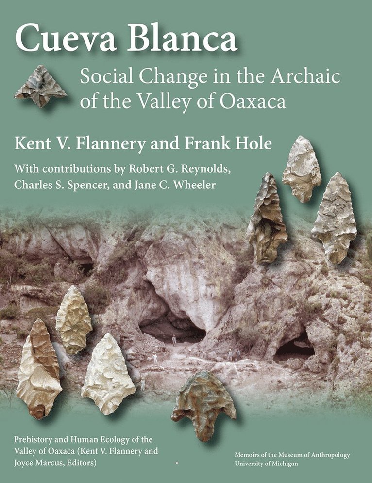 Kent V. Flannery, Frank Hole - Cueva Blanca, Häftad