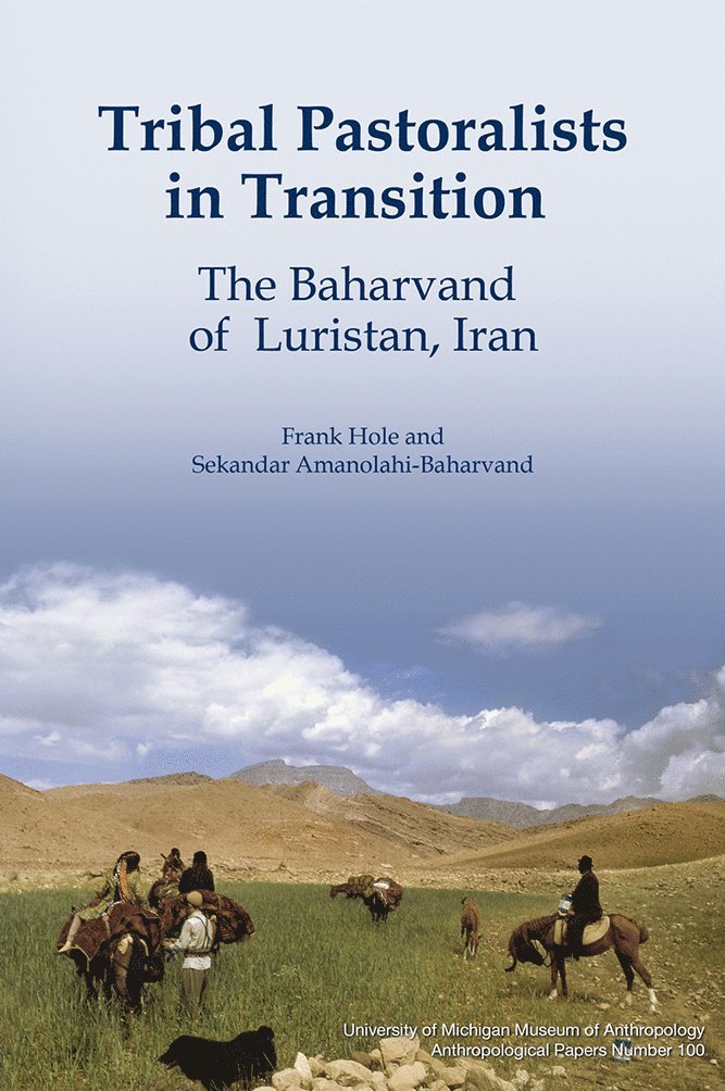 Tribal Pastoralists in Transition Volume 100 1