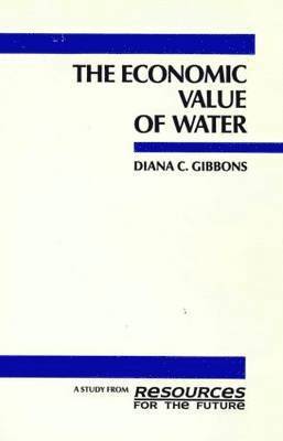 The Economic Value of Water 1