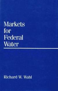 bokomslag Markets for Federal Water