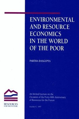 bokomslag Environmental and Resource Economics in the World of the Poor