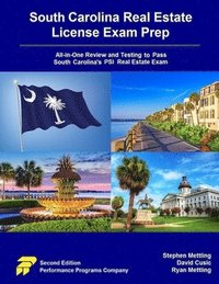 bokomslag South Carolina Real Estate License Exam Prep: All-in-One Review and Testing to Pass South Carolina's PSI Real Estate Exam