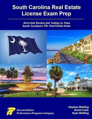 South Carolina Real Estate License Exam Prep: All-in-One Review and Testing to Pass South Carolina's PSI Real Estate Exam 1