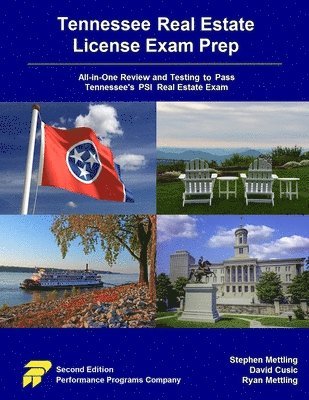 Tennessee Real Estate License Exam Prep: All-in-One Review and Testing to Pass Tennessee's PSI Real Estate Exam 1