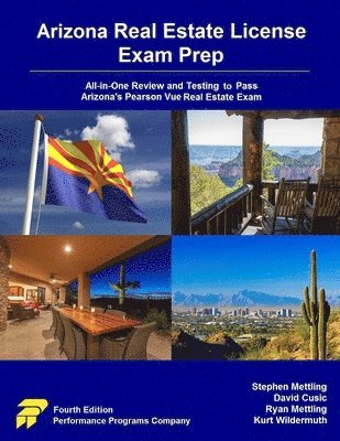 David Cusic, Ryan Mettling - Arizona Real Estate License Exam Prep: All-in-One Review and Testing to Pass Arizona's Pearson Vue Real Estate Exam, Häftad