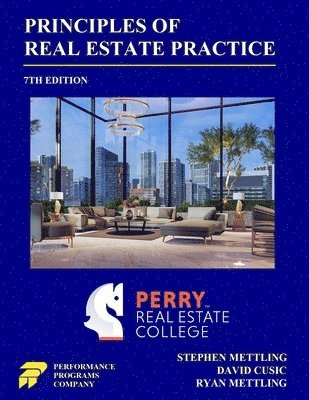 Principles of Real Estate Practice: Perry Real Estate College Edition 1
