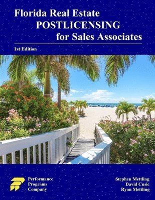 Florida Real Estate Postlicensing for Sales Associates 1