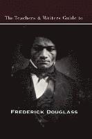 Wesley Brown - The Teachers & Writers Guide to Frederick Douglass, Häftad