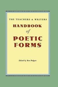 bokomslag The Teachers &; Writers Handbook of Poetic Forms